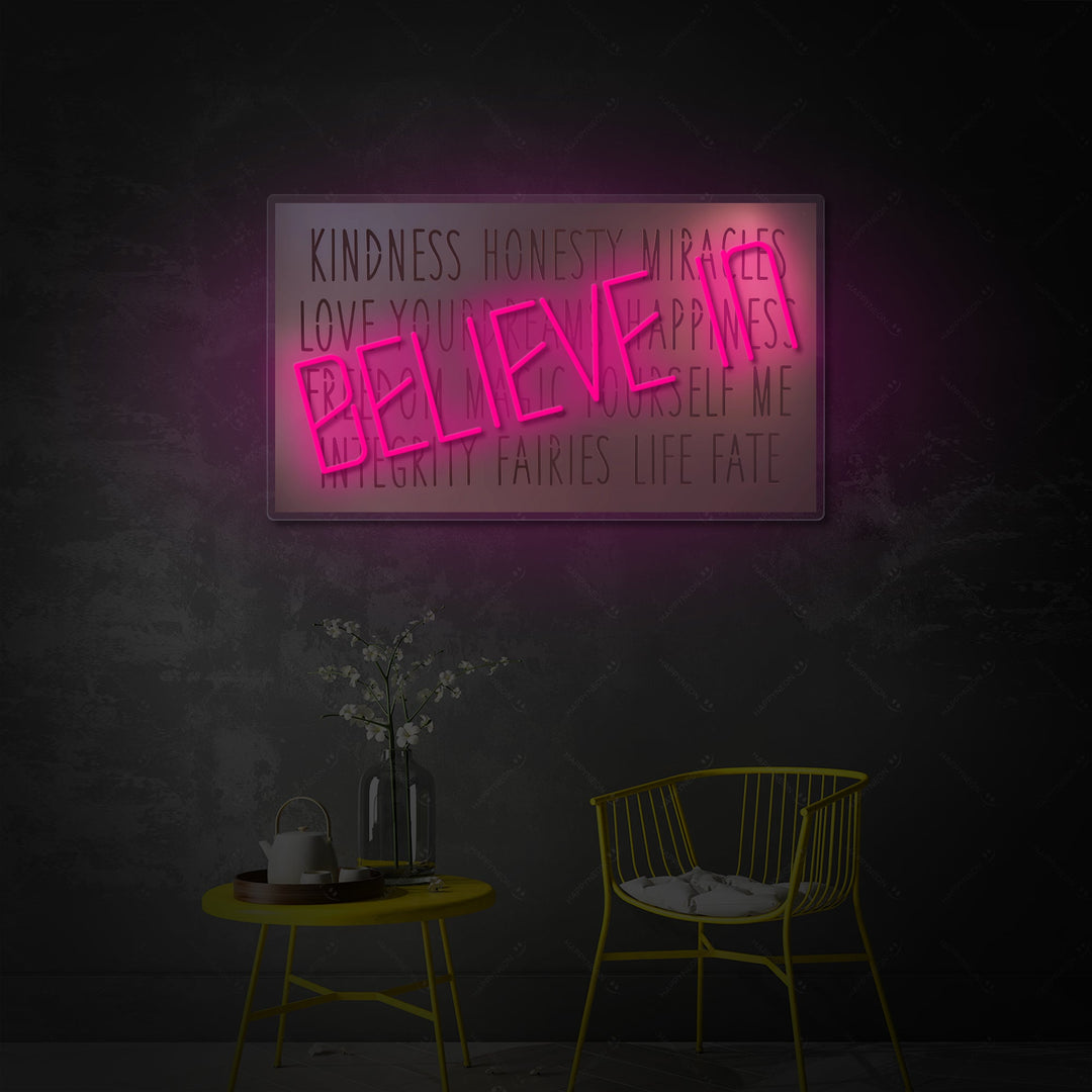 "Believe In" Neonskylt