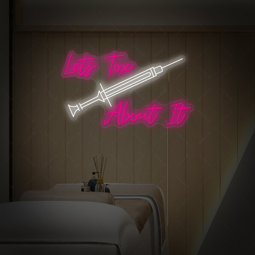 "Lets Tox About It" Neonskylt