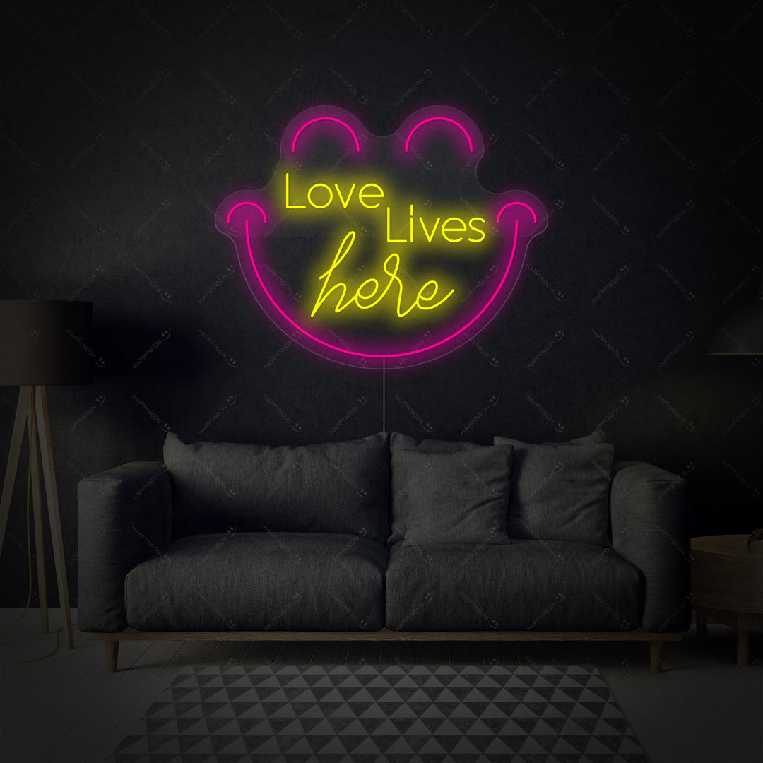 "Love Live Here" Neonskylt