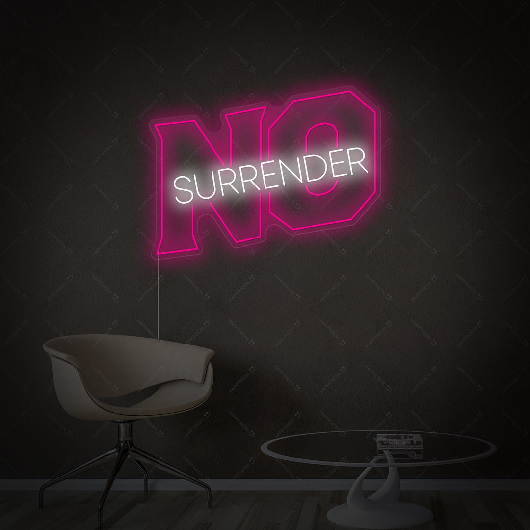 "No Surrender" Neonskylt