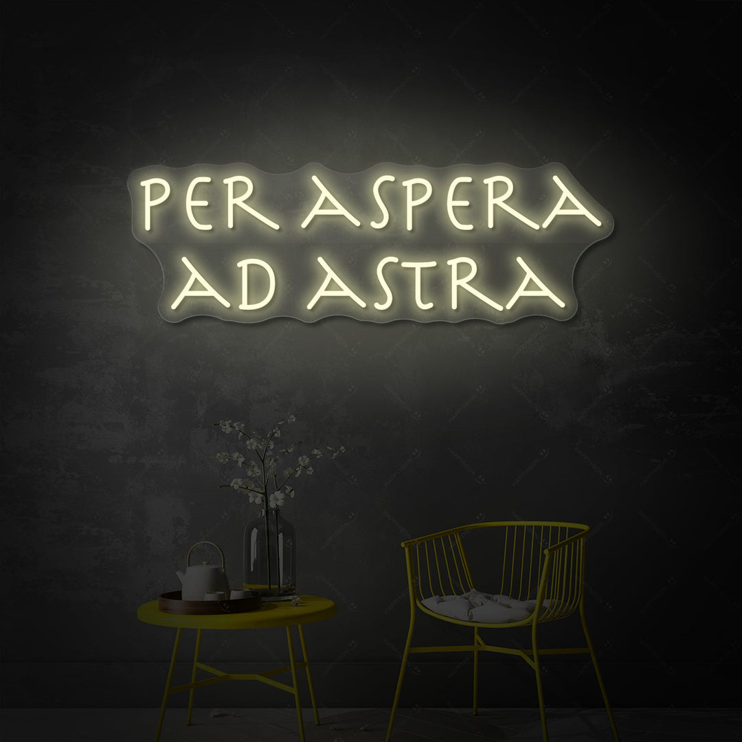 "PER ASPERA AD ASTRA" Neonskylt