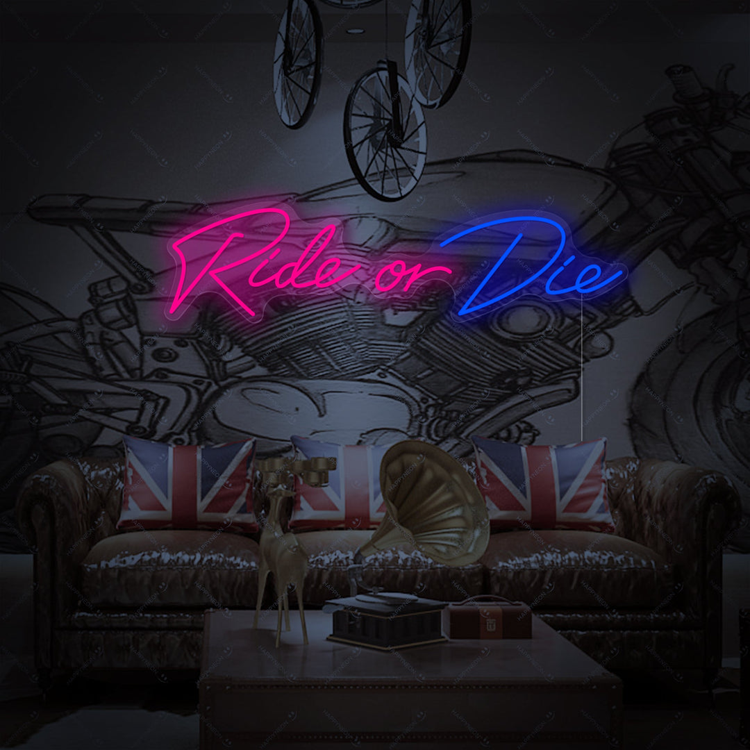 "Ride Or Die" Neonskylt
