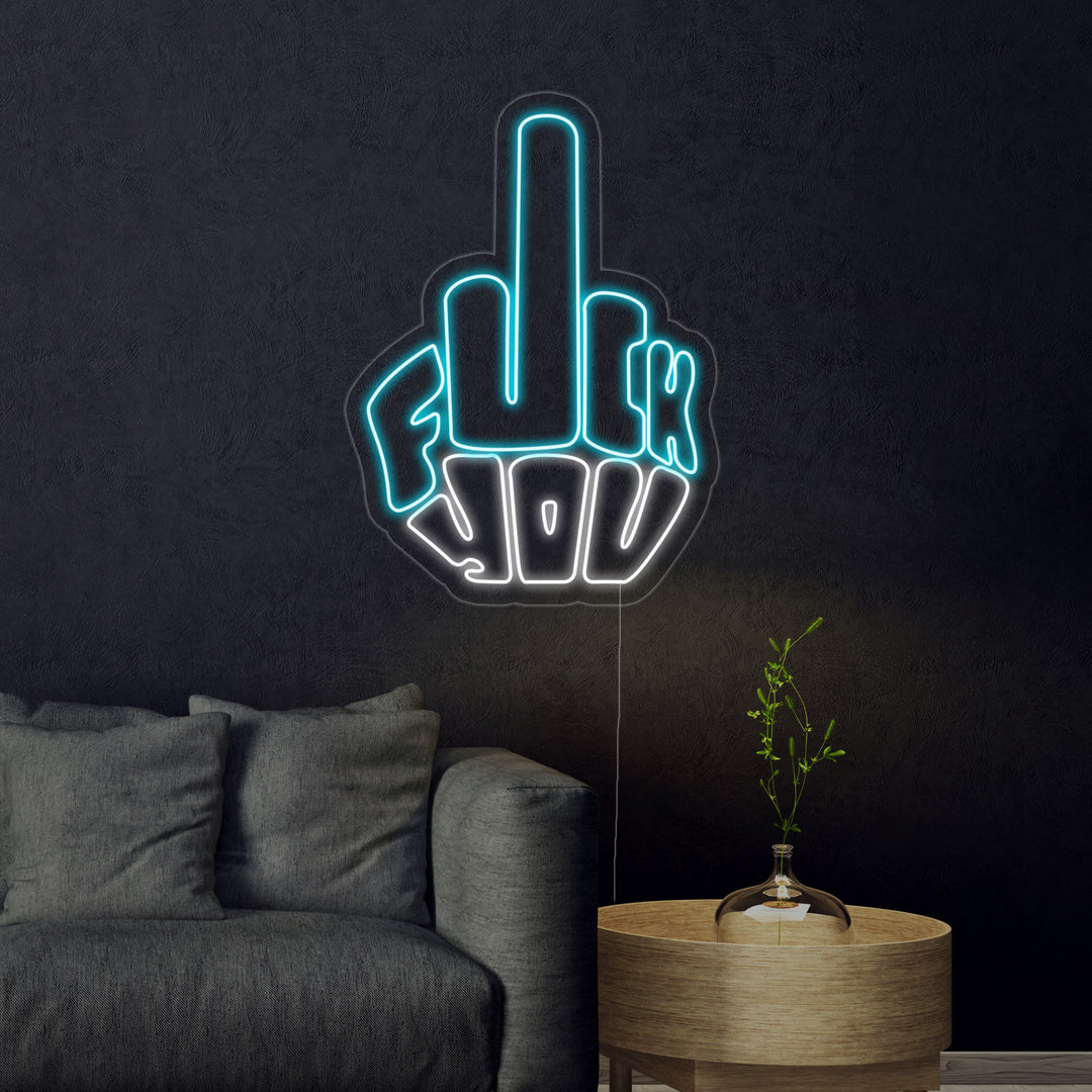 "Fuck You" Neonskylt
