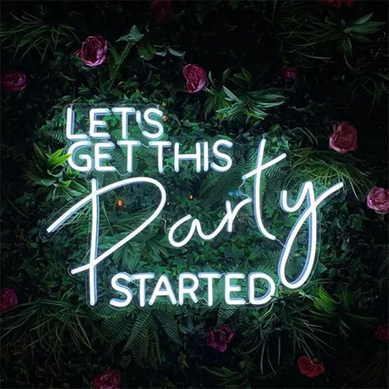 "Lets Get This Party Started" Neonskylt
