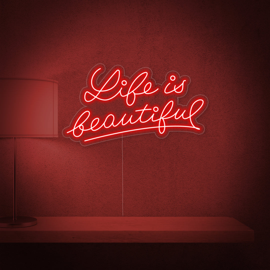 "Life is Beautiful" Neonskylt
