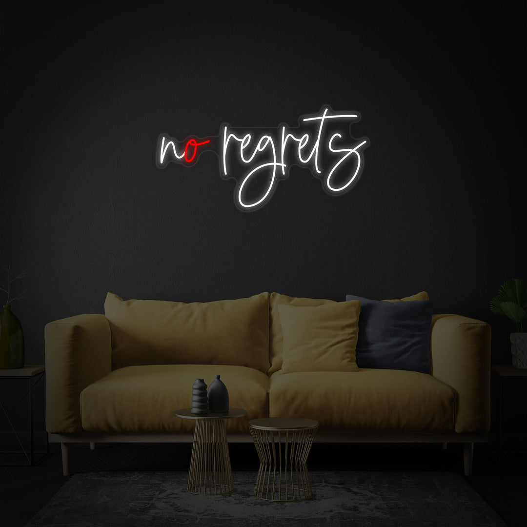 "No Regrets" Neonskylt