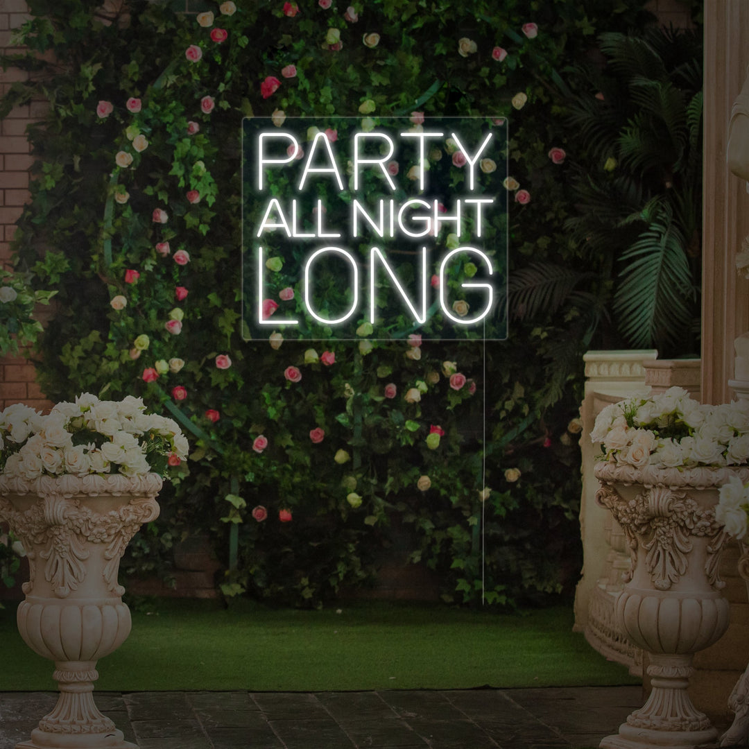 "Party All Night Long" Neonskylt