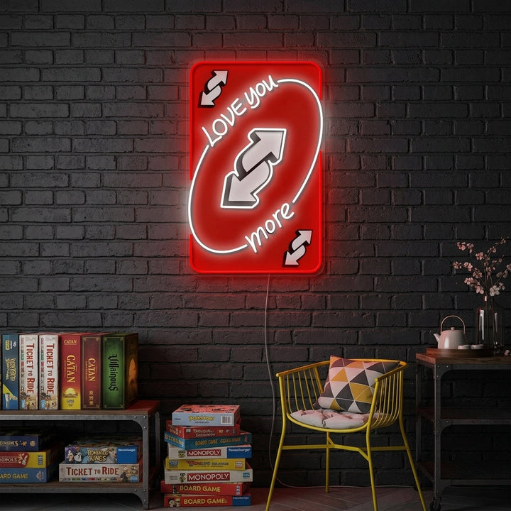 "UNO Love You More" Neonskylt