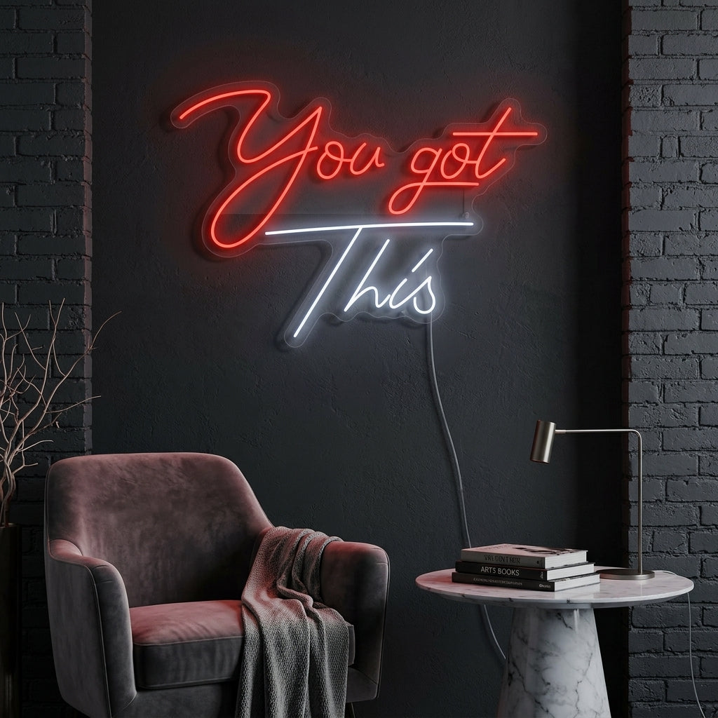 "You Got This" Neonskylt