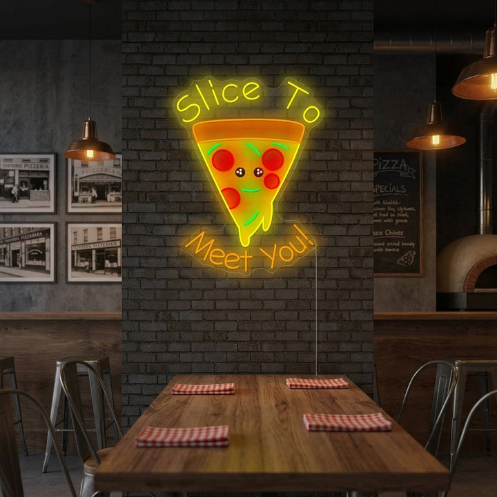 "Slice to Meet You" Neonskylt
