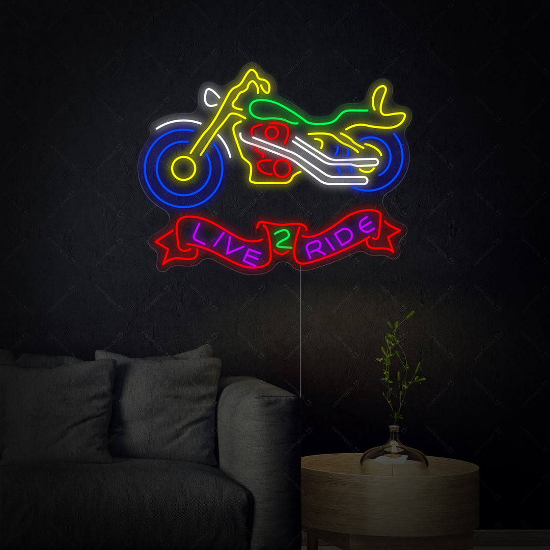 "Live 2 Ride, Motorcykel" Neonskylt