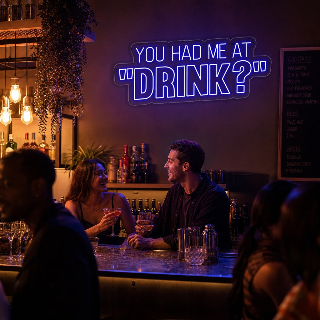 "You Had Me At Drink? Ölbar" Neonskylt