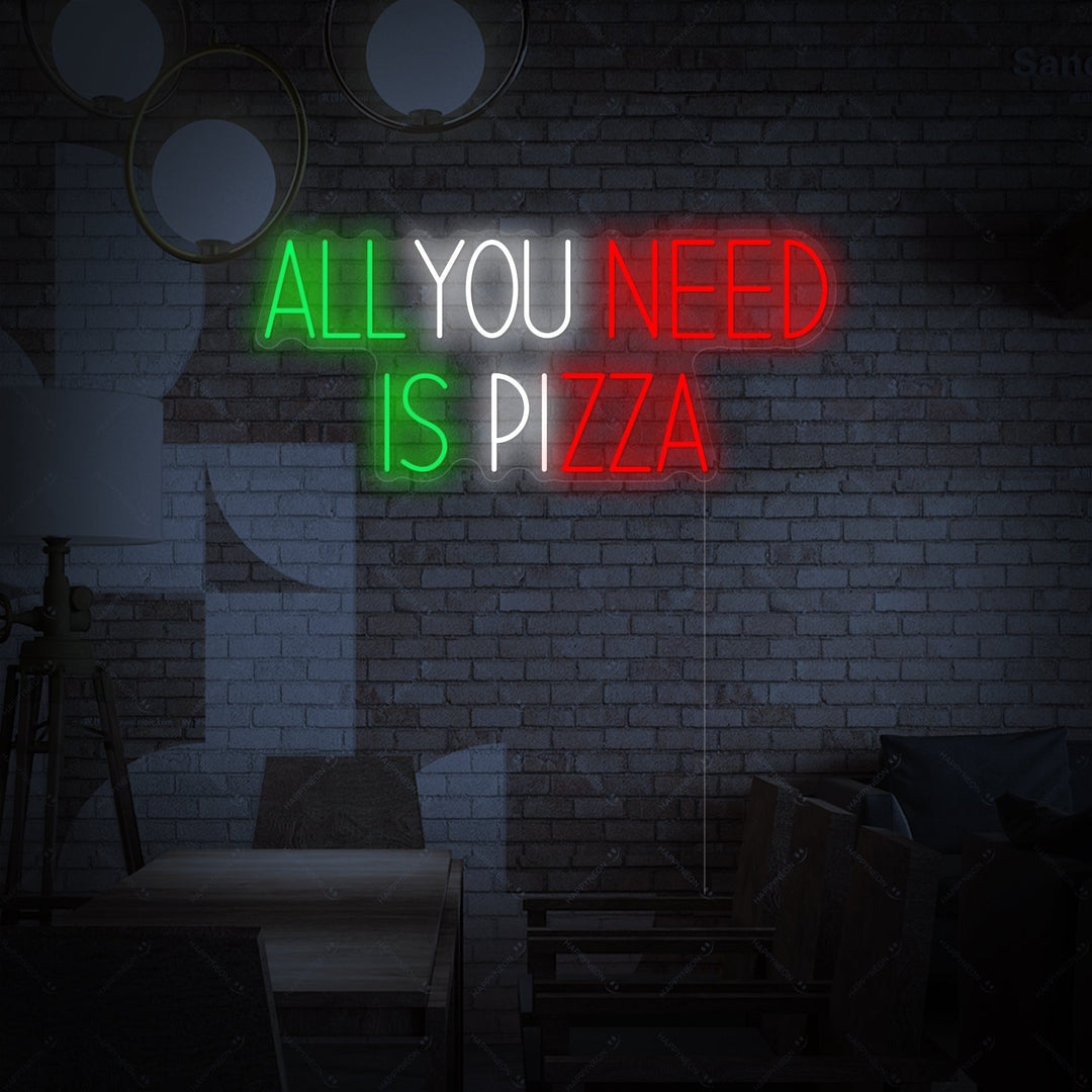 "All You Need Is Pizza" Neonskylt