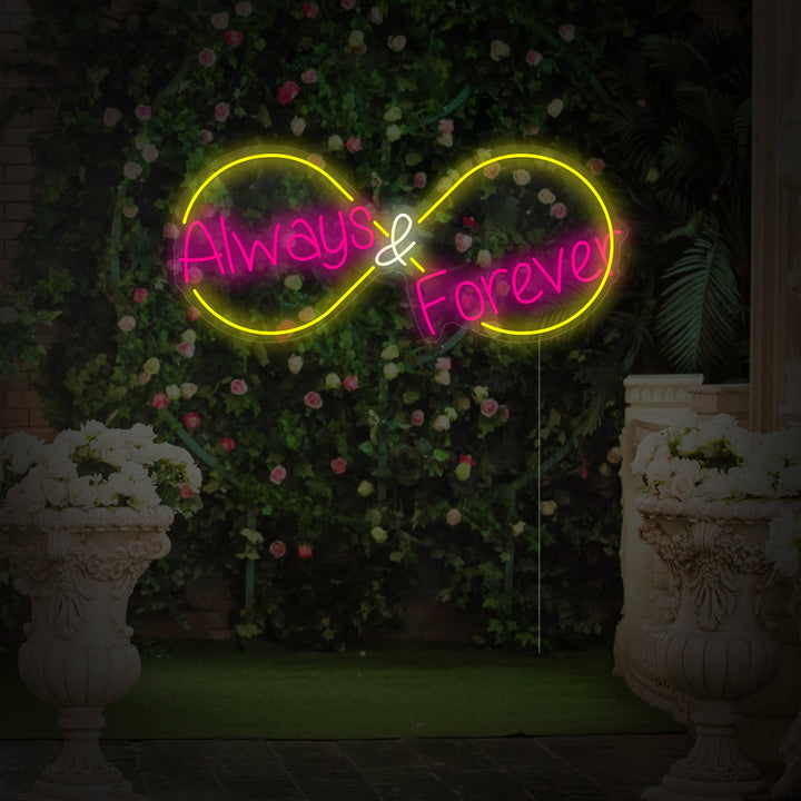 "Always and Forever" Neonskylt