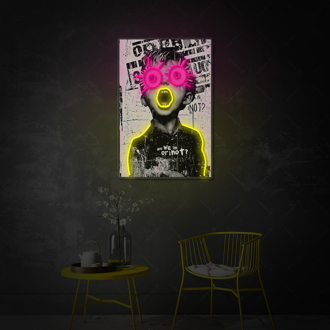 "Are We In or Not?" Neonskylt