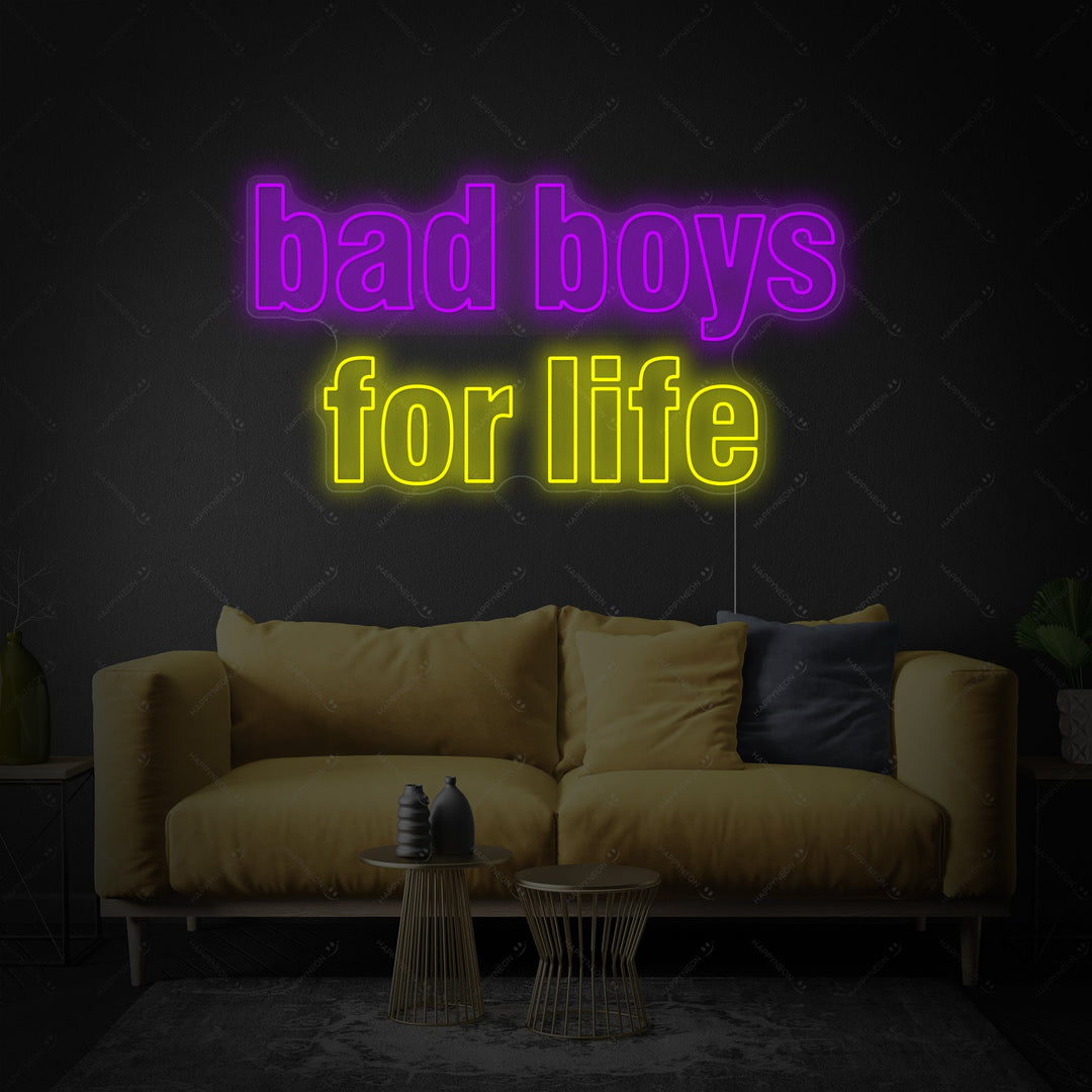 "Bad Boys For Life" Neonskylt