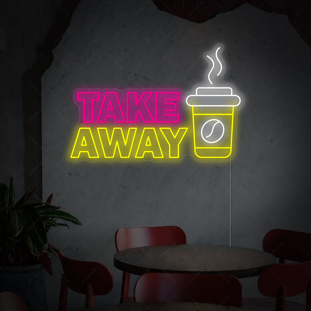 "Coffee Take Away" Neonskylt