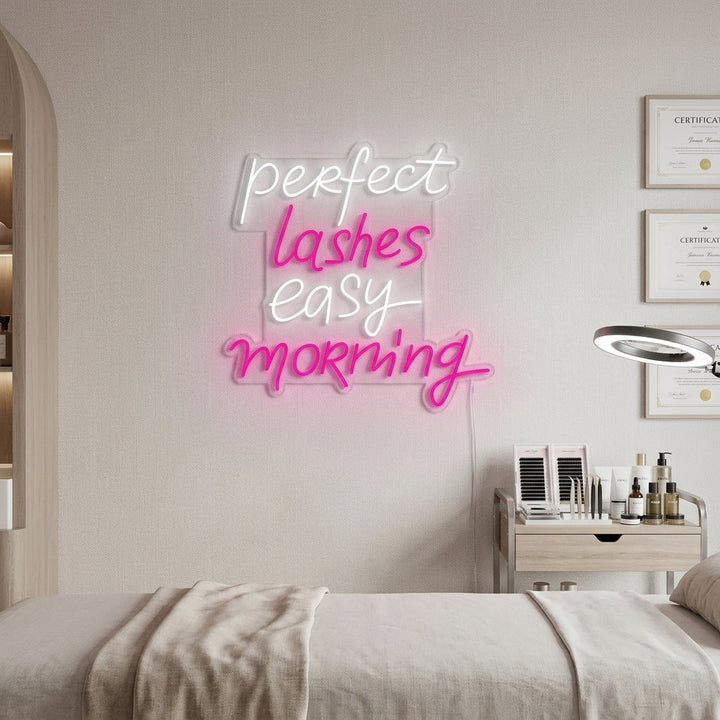 "Perfect Lashes Easy Morning" Neonskylt
