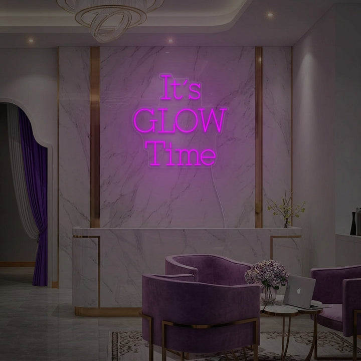 "Its Glow Time" Neonskylt