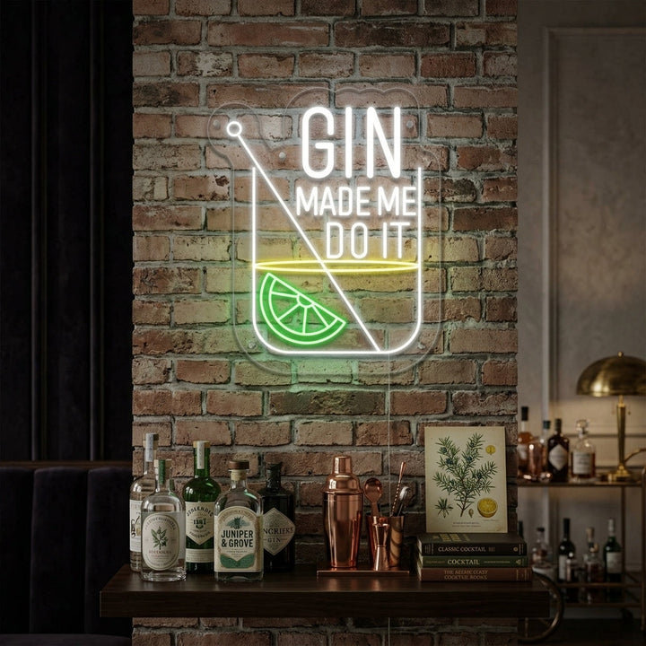 "Gin Made Me Do it Bar" Neonskylt