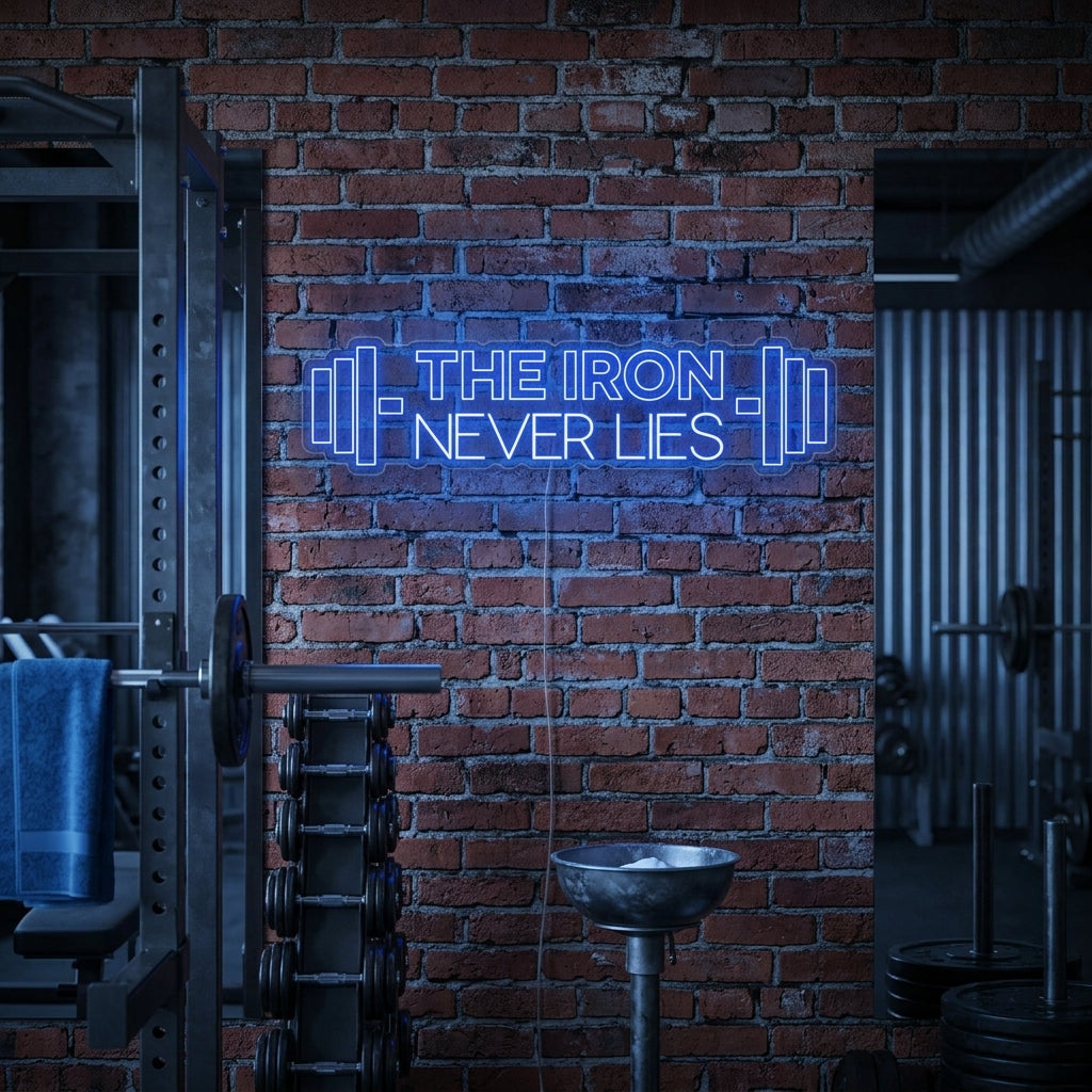 "The Iron Never Lies, Gymdekor, Gymcitat, Fitnesscitat, Träningscitat" Neonskylt