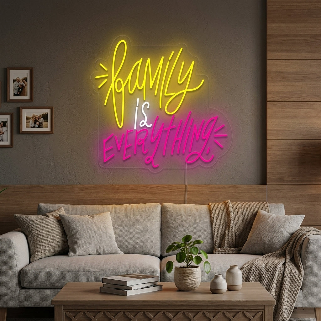 "Family is Everything" Neonskylt