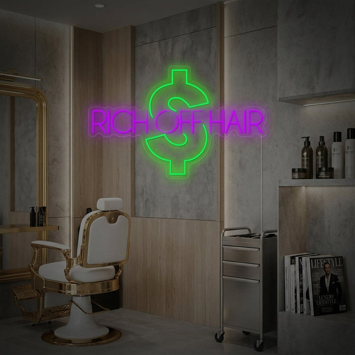 "Rich Off Hair" Neonskylt