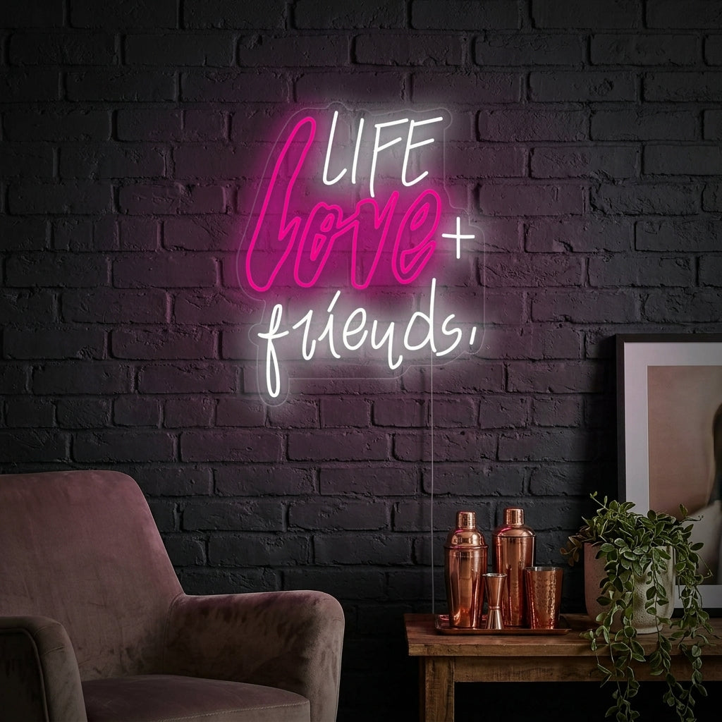"Life Love Friends" Neonskylt