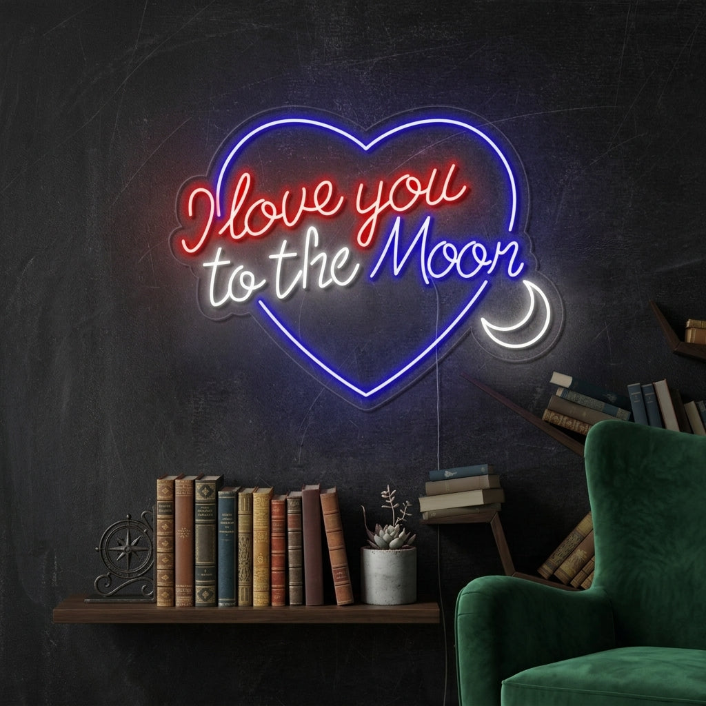 "Love You To The Moon And Back" Neonskylt