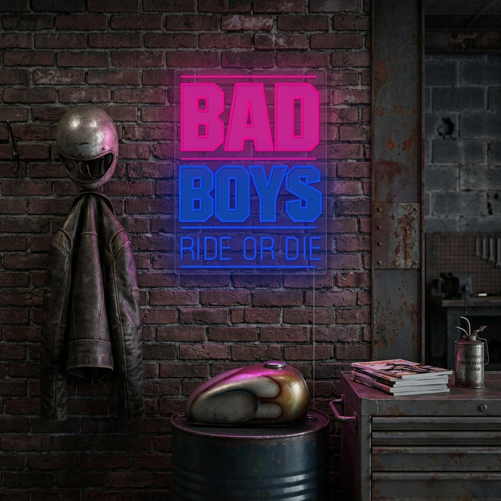 "Bad Boys Ride Or Die" Neonskylt