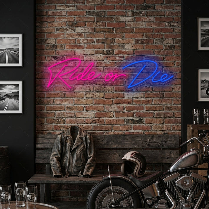 "Ride Or Die" Neonskylt