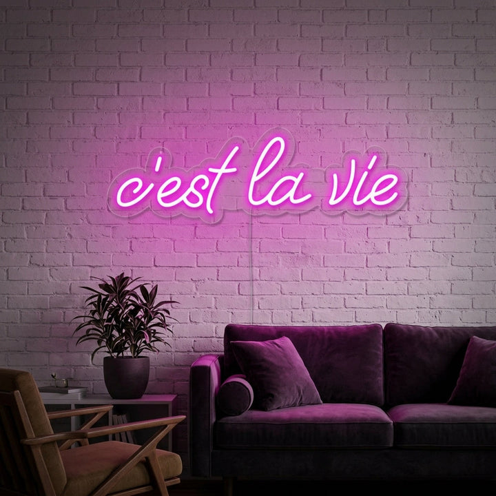 "Cest la vie" Neonskylt
