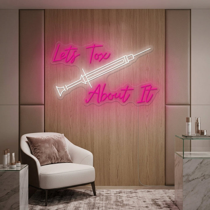 "Lets Tox About It" Neonskylt
