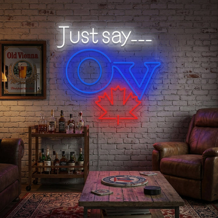 "Just Say OV, Old Vienna öl" Neonskylt