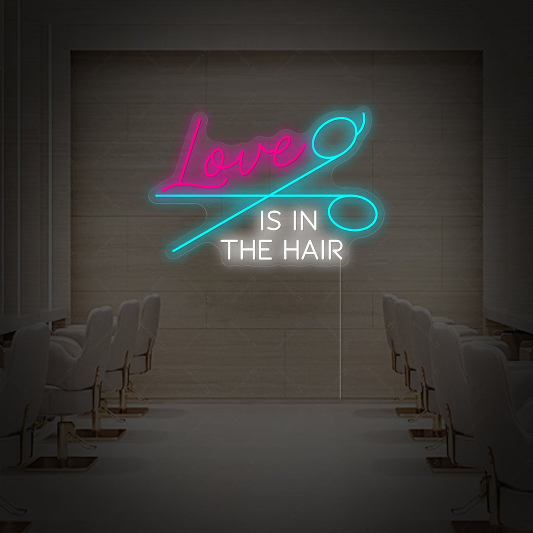 "Love Is In The Hair" Neonskylt