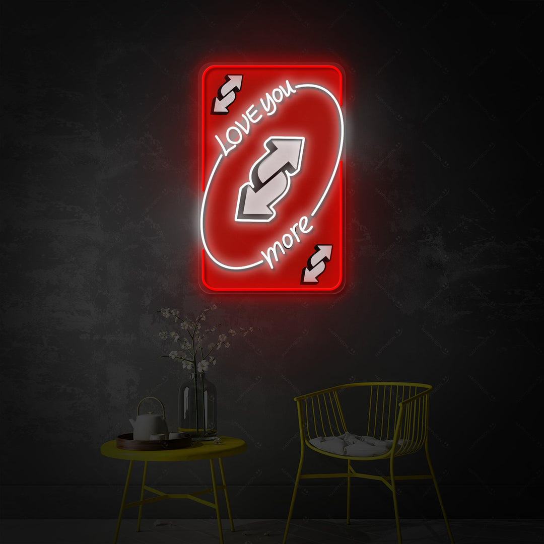 "UNO Love You More" Neonskylt