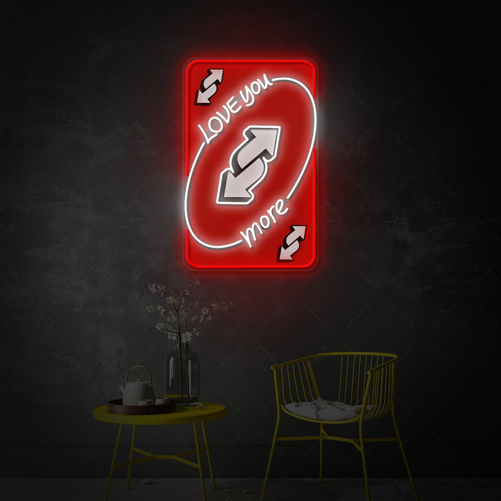 "UNO Love You More" Neonskylt