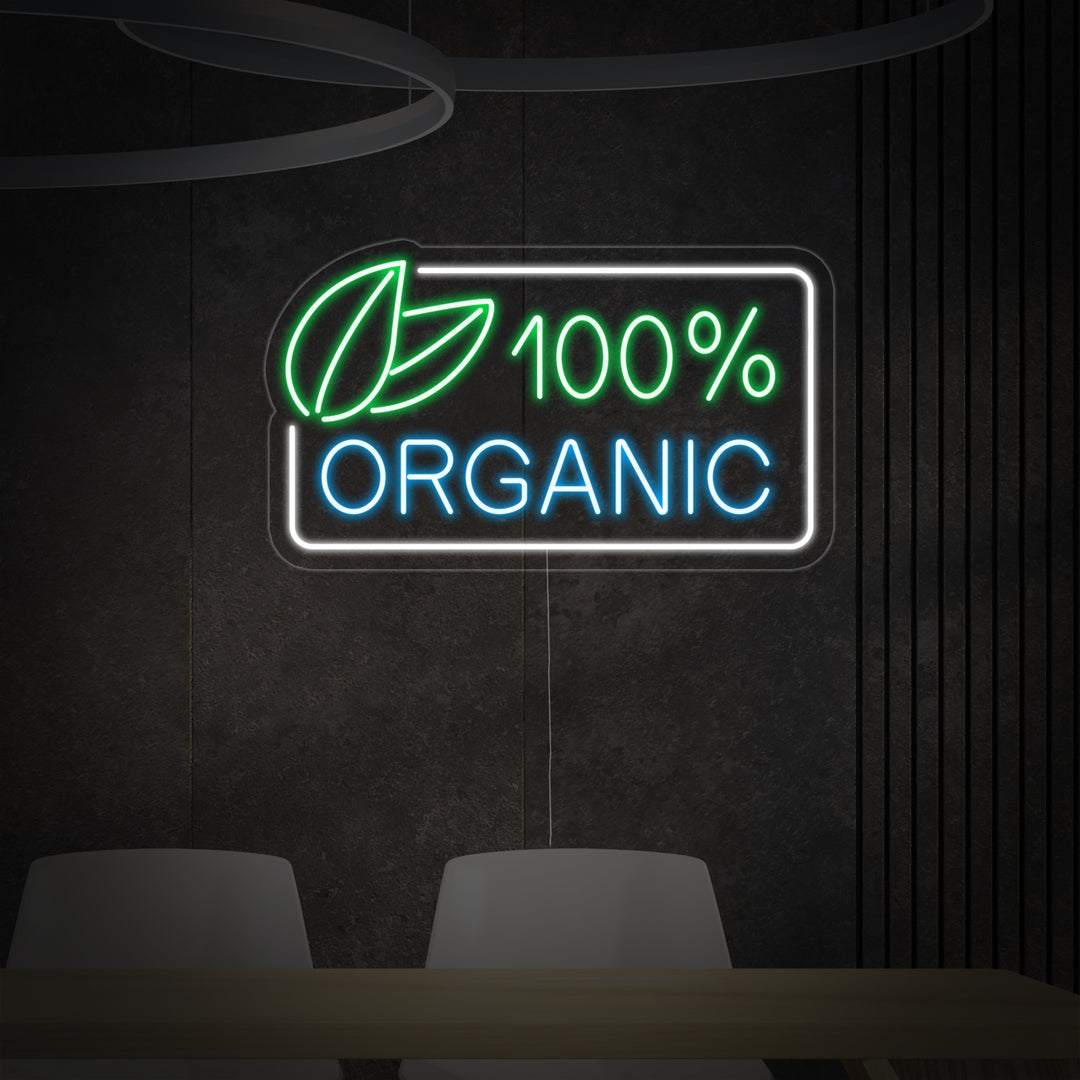 "100 Percent Organic" Neonskylt