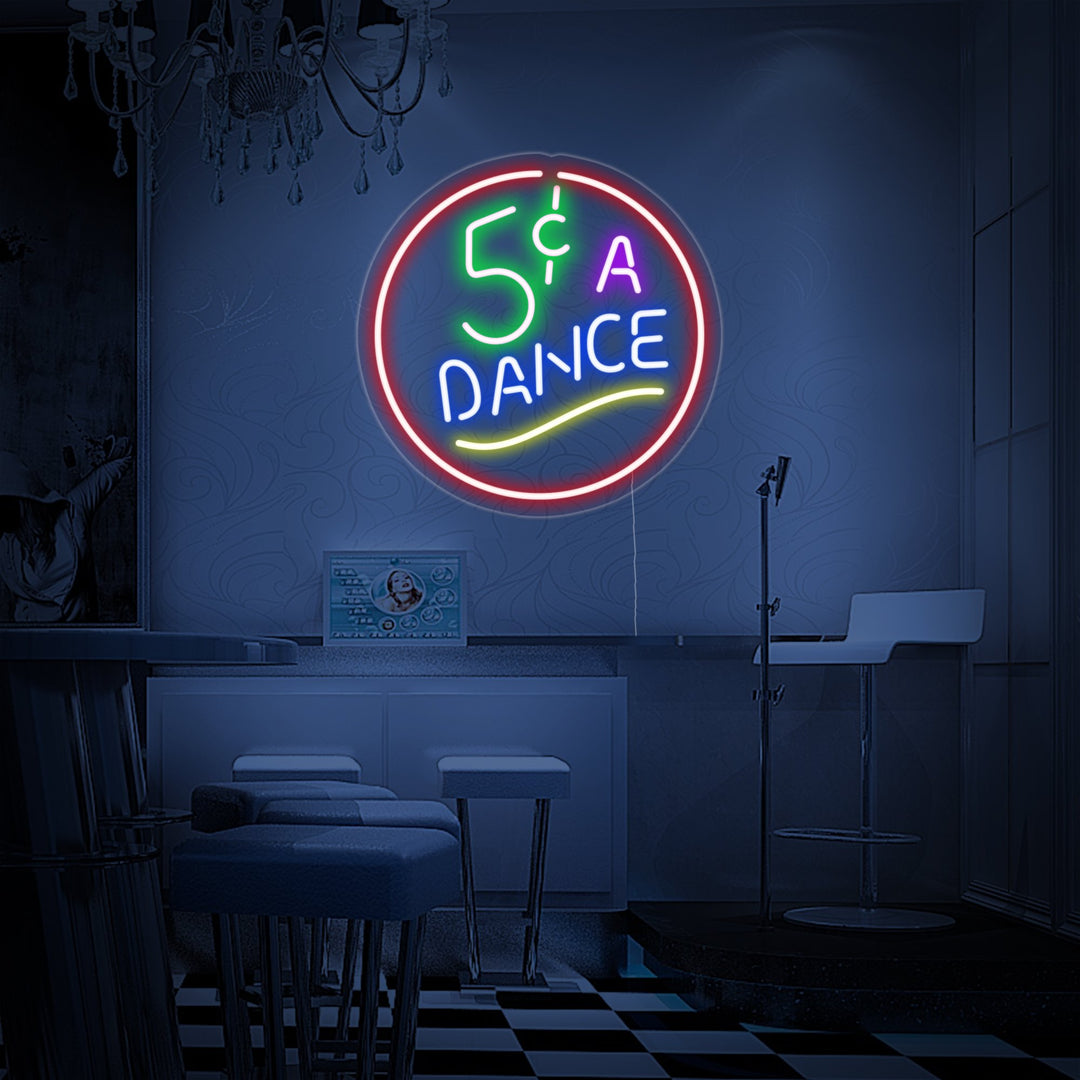 "5 Cents A Dance" Neonskylt