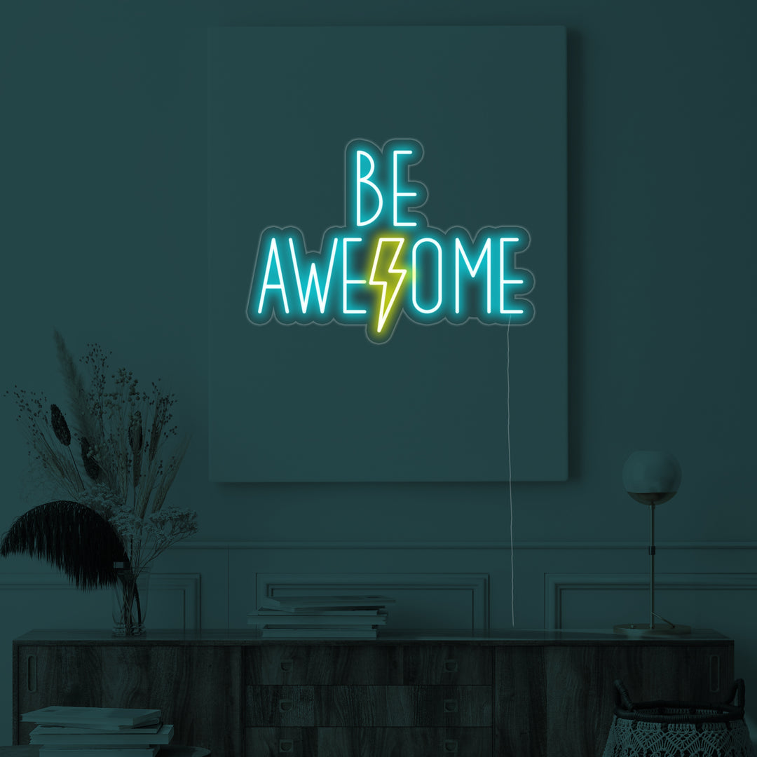 "Be Awesome" Neonskylt