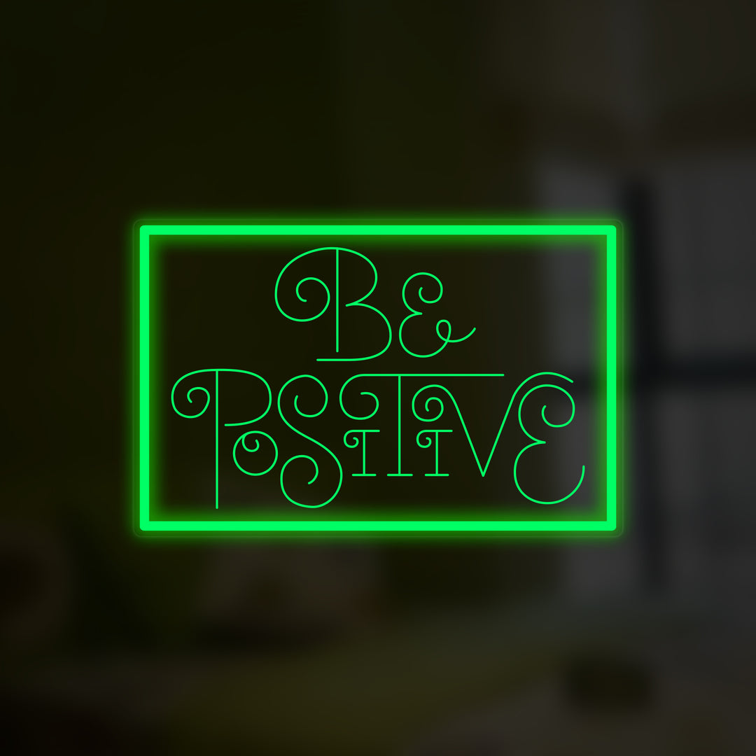 "Be Positive" Mini Neonskylt, Positiva Citat