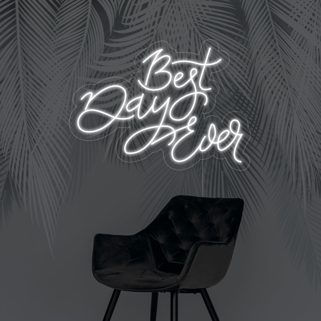 "Best Day Ever" Neonskylt