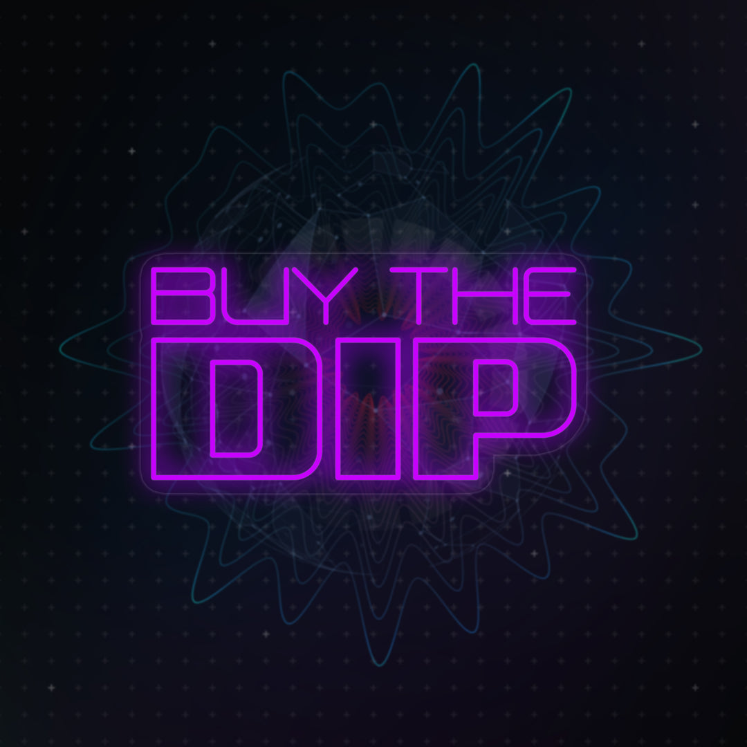 "Buy the Dip" Neonskylt