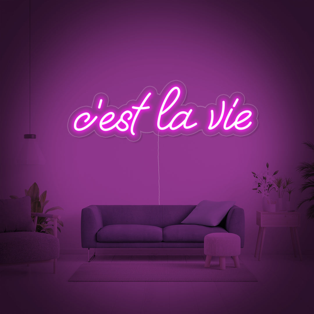 "Cest la vie" Neonskylt