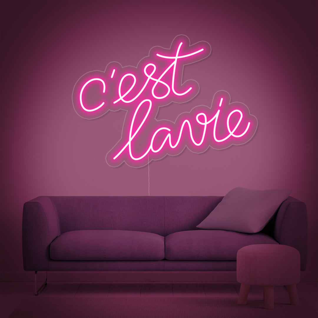 "Cest lavie" Neonskylt