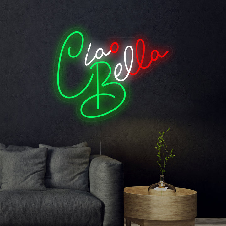 "Ciao Bella Hello Beautiful" Neonskylt