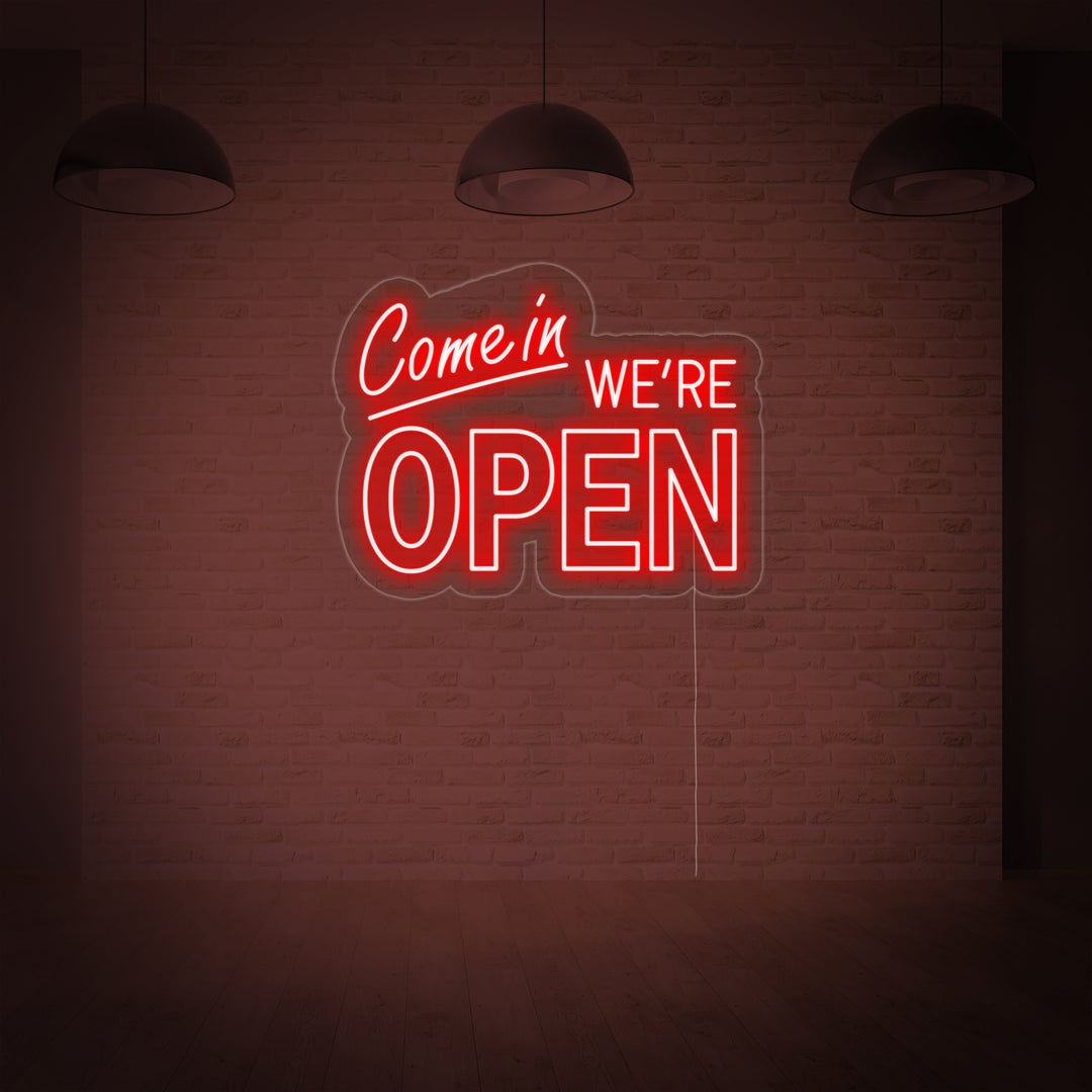 "Come In We Are Open" Neonskylt