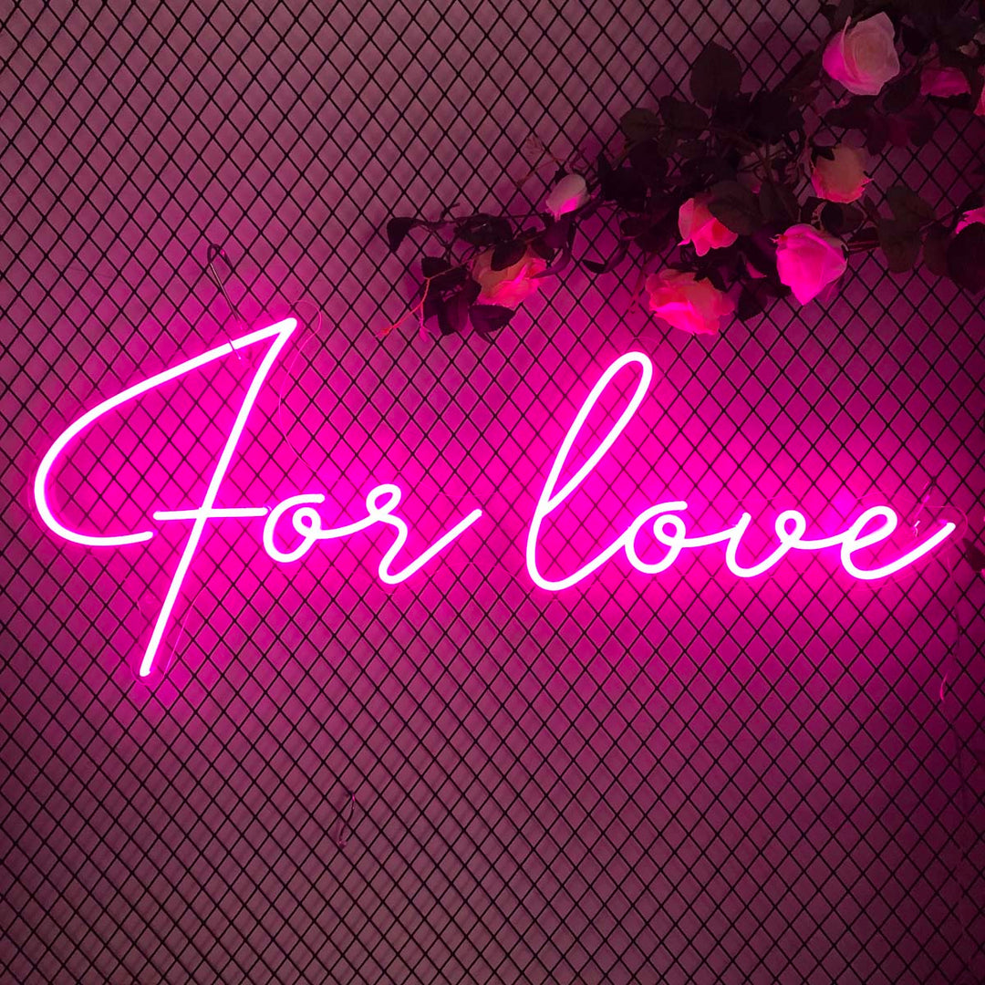 "For Love" Neonskylt