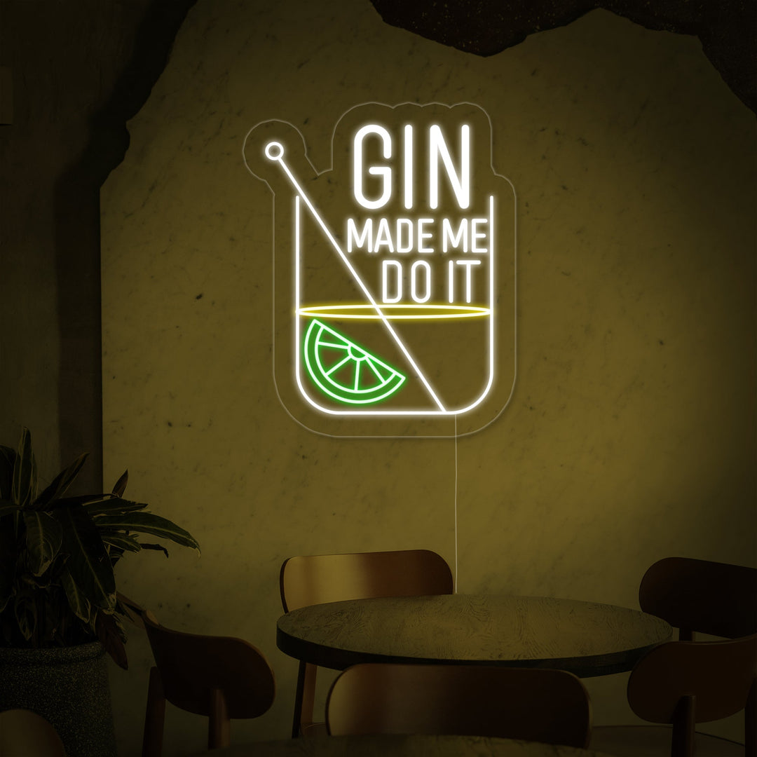 "Gin Made Me Do it Bar" Neonskylt