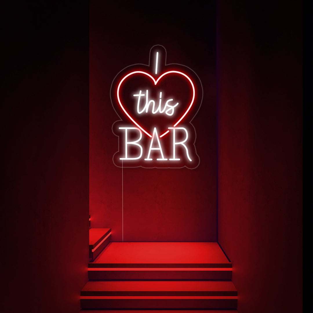 "I Love This Bar" Neonskylt